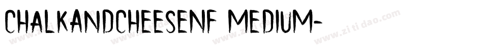 ChalkAndCheeseNF Medium字体转换